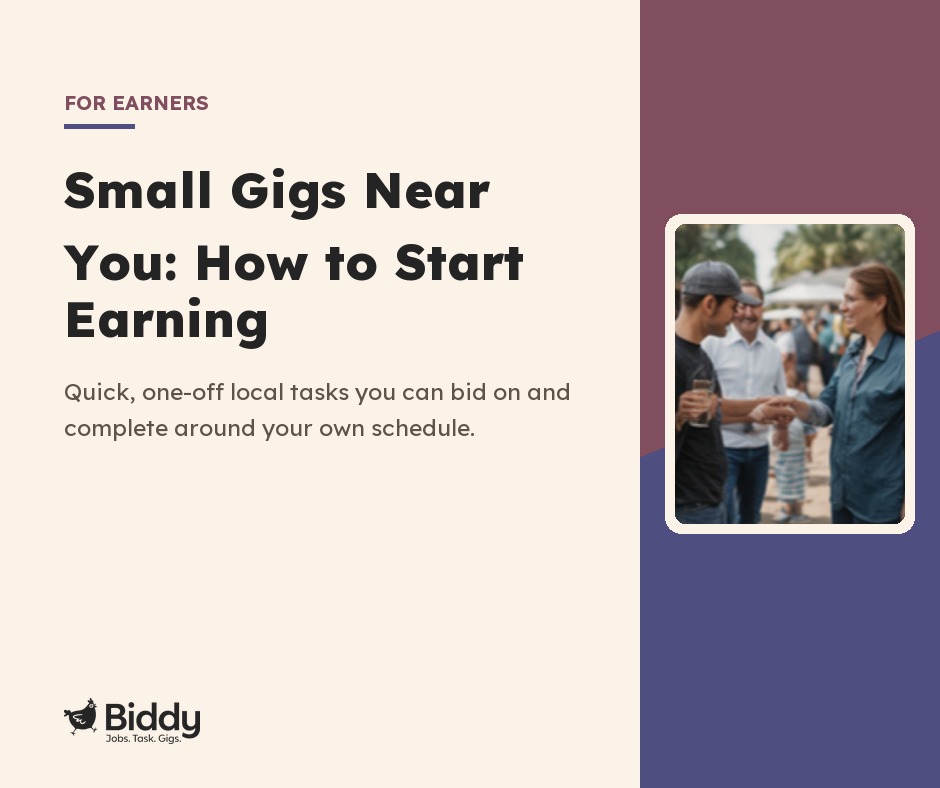 Small Gigs Near You: How to Start Earning on Biddy Jobs
