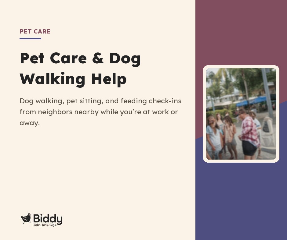 Pet Care & Dog Walking Help